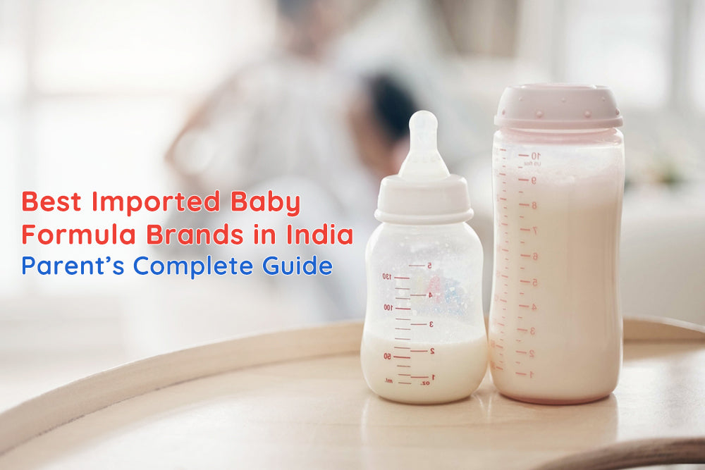 Best Imported Baby Formula Brands in India – Parent’s Complete Guide - Dezine Kids - The Baby Shop