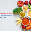 What’s on the Menu | A 7-Day Meal Plan for Your Little One